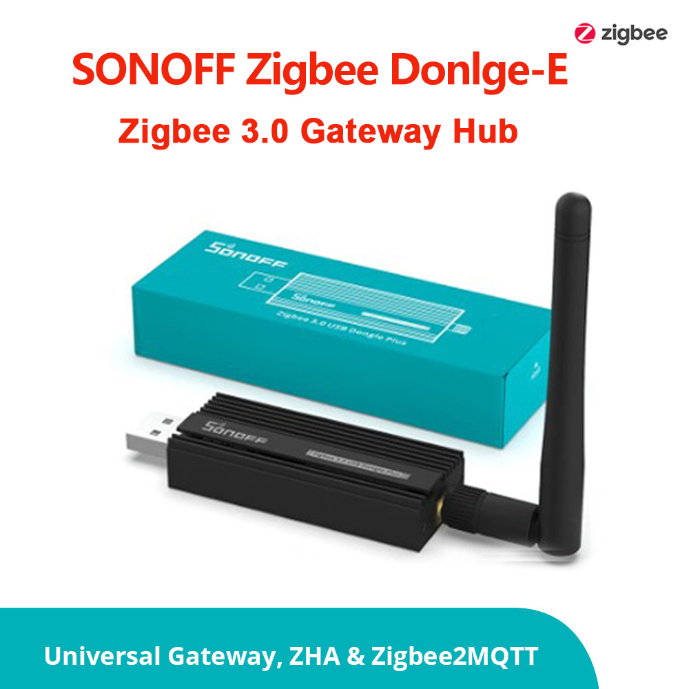 SONOFF Zigbee 3.0 USB Dongle P - Smart Home Registration avis et prix